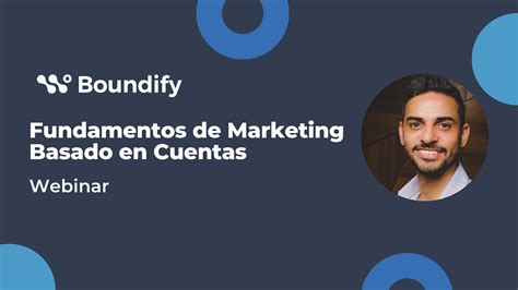 Fundamentos De Marketing Basado En Cuentas Crowdcast