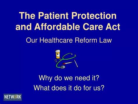 Ppt The Patient Protection And Affordable Care Act Our Healthcare