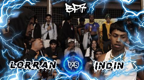 Lorran Vs Indin Fase Bp Ano Aquecimento Nacional Youtube