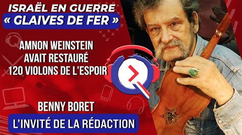 Amnon Weinstein Avait Restaur Violons De L Espoir L Invit De La