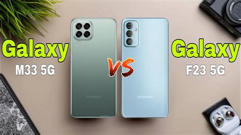 Samsung Galaxy M33 5g Vs Samsung Galaxy F23 5g ⚡ Youtube