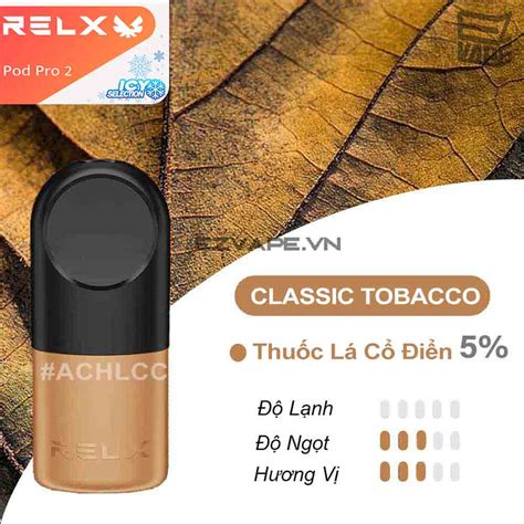 Relx Pro Classic Tobacco Ezvape vn Cai Thuốc Lá Thật Dễ