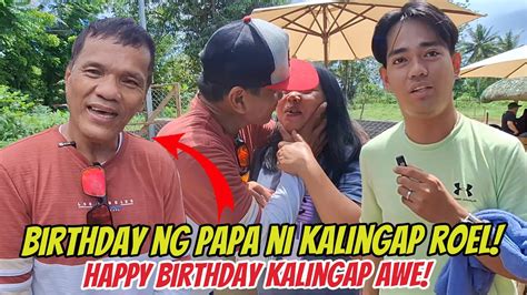 ANG SAYA NG BIRTHDAY NI KALINGAP AWE ROEL OF MALALAG MAY MAGANDANG