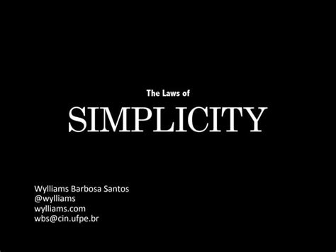 The Laws Of Simplicity Ppt