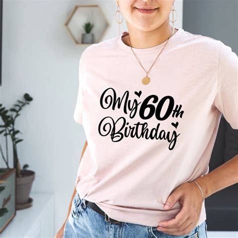 60 And Fabulous Svg 60th Birthday Svg Sixty Birthday Shirt Svg 60th