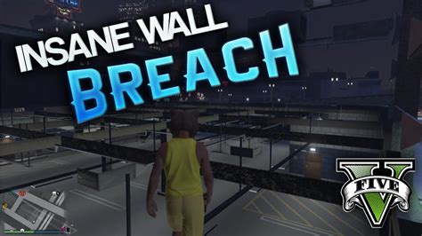 INSANE GTA5 ONLINE WALL BREACH GODMODE GLITCH AFTER PATCH 1 37