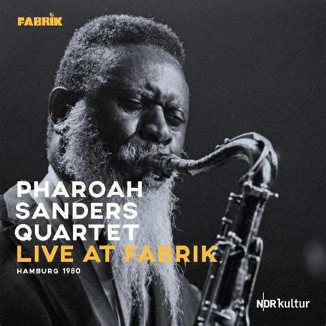 Live at Fabrik Hamburg 1980 Live álbum de Pharoah Sanders en Apple Music