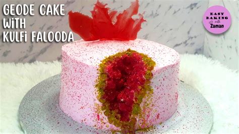 How To Make A Geode Cake How To Make Kulfi Falooda Cake Eggless