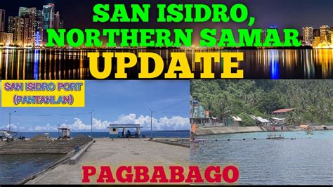 SAN ISIDRO N SAMAR UPDATE PART 1 TRAVEL VLOG YouTube