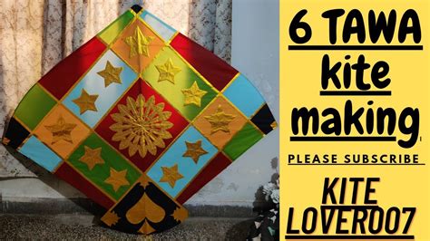 How To Make 6 Tawa Kite At Home 6 Tawa Kaise Banye Kite Making In