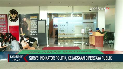 Survei Indikator Politik Ungkap Kejaksaan Agung Lebih Dipercaya Publik