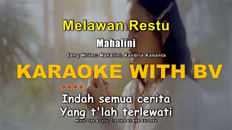 Mahalini Melawan Restu Karaoke With Backing Vocal Instrumental