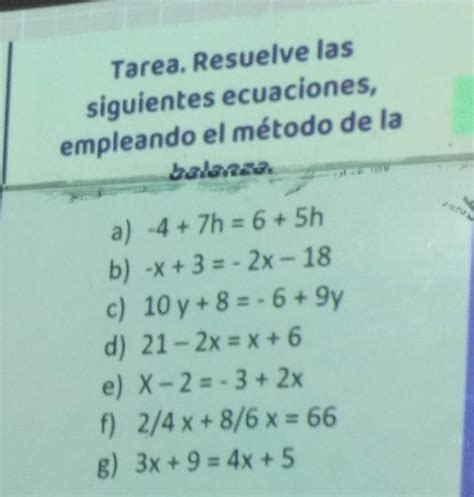 las siguientes utilizando el 7 Resuelvan ecuaciones método de la