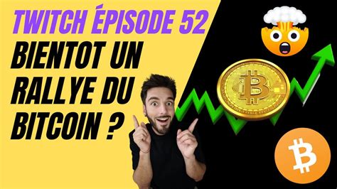 Un Rallye Du BTC Avant Le Halving YouTube