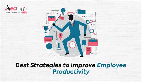 Best Strategies To Improve Employee Productivity Blog