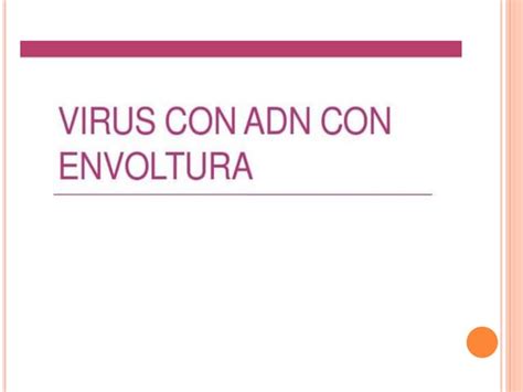 Virus adn con envoltura | PPT