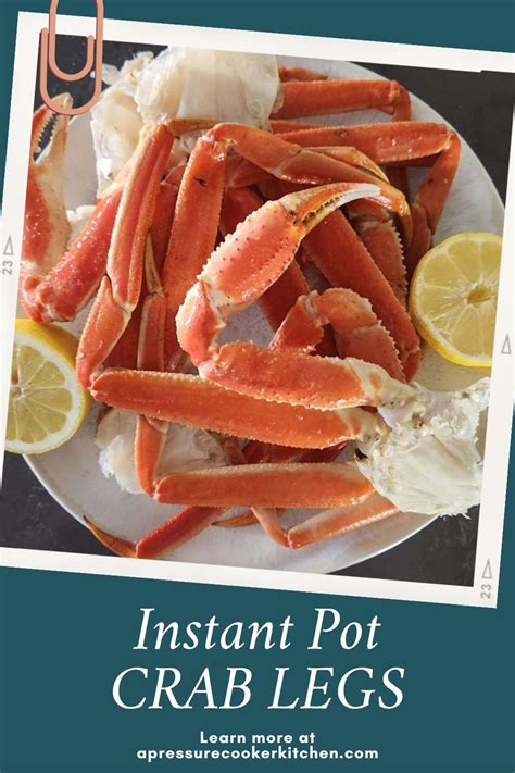 Steamed Instant Pot Crab Legs A Pressure Cooker Kitchen