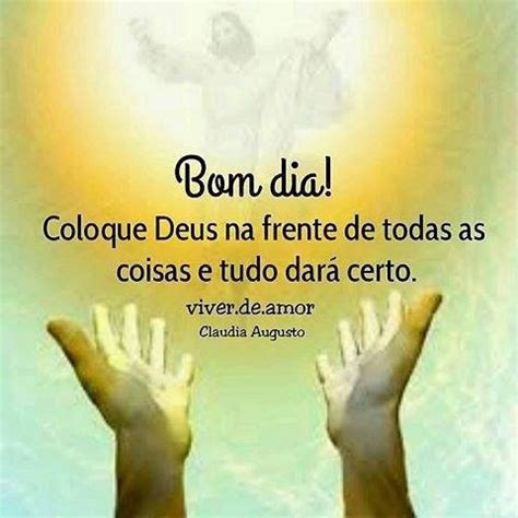 Coloque Deus na frente de todas as coisas e tudo dará certo