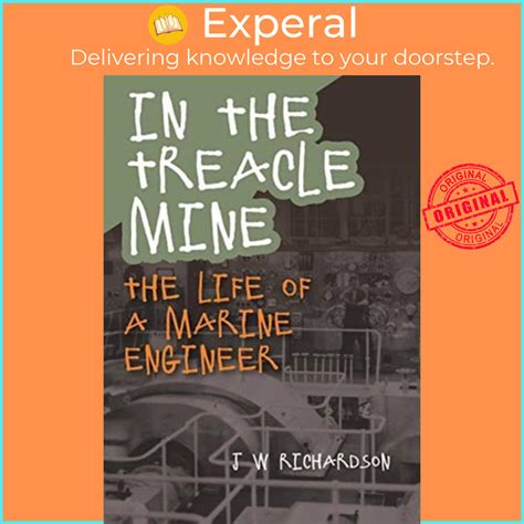 English 100 Original In The Treacle Mine The Life Of A Marine