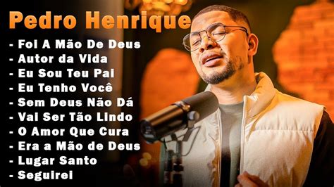 Pedro Henrique Só Tu És Santo Descendência Os Melhores Covers