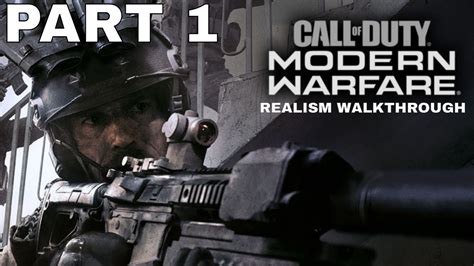 Call Of Duty Modern Warfare 2019 Realism Walkthrough Mission 1 Fog