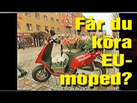 Får du köra EU moped Perstad Presenterar TrafikMagasinet BilTV med