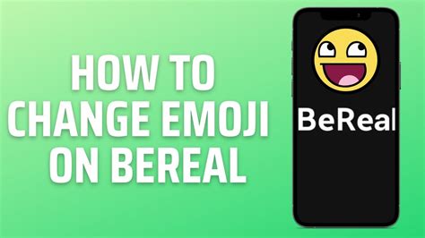 How To Change Emoji On Bereal YouTube