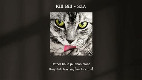 Kill Bill Sza แปลไทยlyrics Youtube