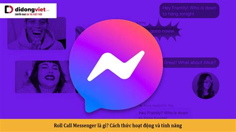 Roll Call Messenger Là Gì Cách Thức Hoạt động Và Tính Năng