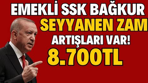 SSK BAĞKUR A 4B 4C EMEKLİ MAAŞLARI SEYYANEN ARTIŞLARI EK ZAM ARA ZAM