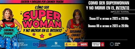 COMO SER SUPERWOMAN Y NO MORIR EN EL INTENTO En Vigo Entradas360