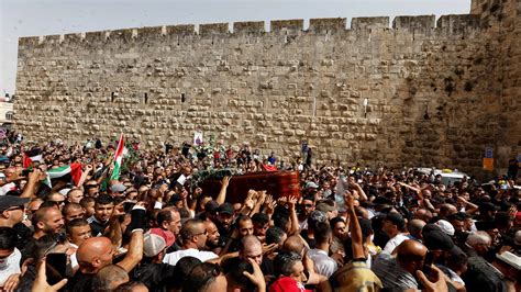 Enfrentamientos En El Funeral De La Periodista Palestina Asesinada