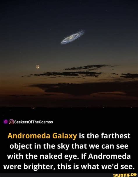 Seekersofthecosmos Andromeda Galaxy Is The Farthest Object In The Sky