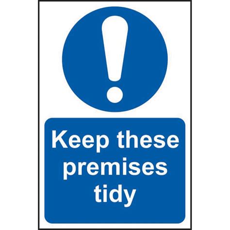 Keep These Premises Tidy Sign Self Adhesive Vinyl 200mm X 300mm Rsis