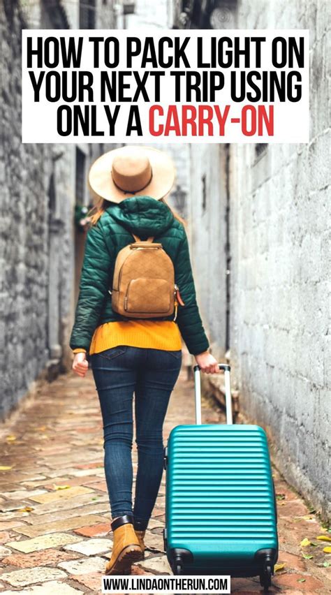 How To Pack Light On Your Next Trip Using Only A Carry On Artofit