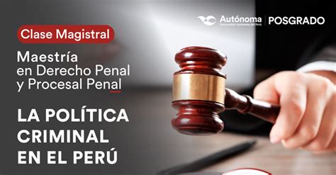 Clase Magistral de la Maestría en derecho Penal y Procesal Penal de la