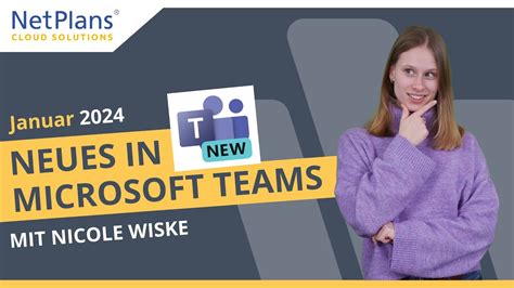 Microsoft Teams Updates Januar 2024 NetPlans YouTube