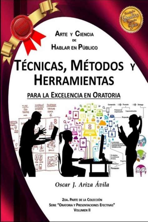 Técnicas Métodos Y Herramientas Para La Excelencia En La Oratoria