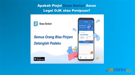 Dana Berlari Apakah Pinjol Aman Legal Ojk Atau Penipuan