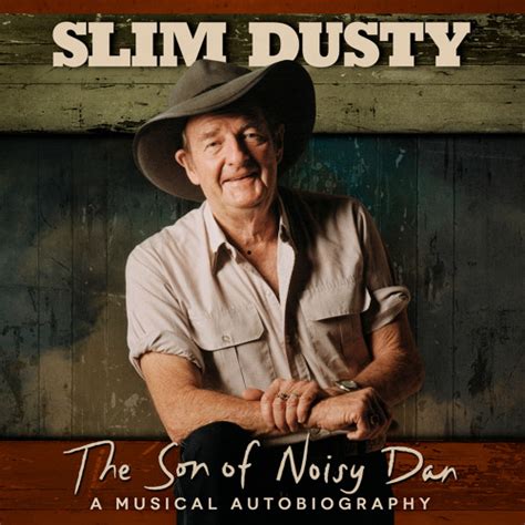 Stream Slim Remembers: Looking Forward, Looking Back by Slim Dusty ...