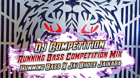 Dj Sarzen Running Bass Competition Song Tiger Jali Competition