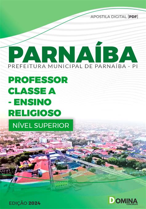 Apostila Pref Parnaíba PI 2024 Professor Ensino Religioso