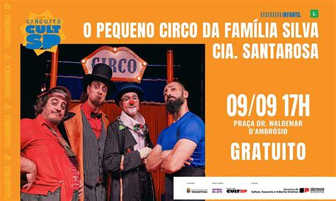 Cultura Promove Espet Culo O Pequeno Circo Da Fam Lia Silva Jornal