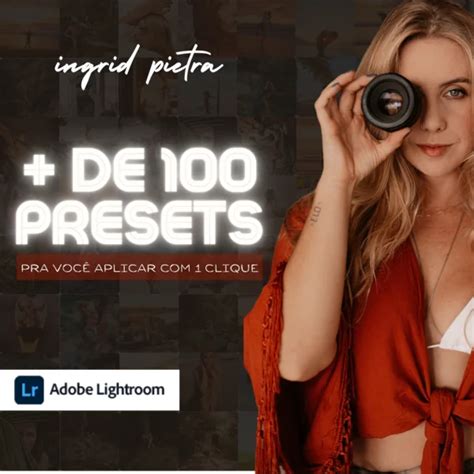 Pack Presets Ingrid Pietra Funciona Ou Decepciona