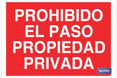 Prohibido El Paso Propiedad Privada Cofan