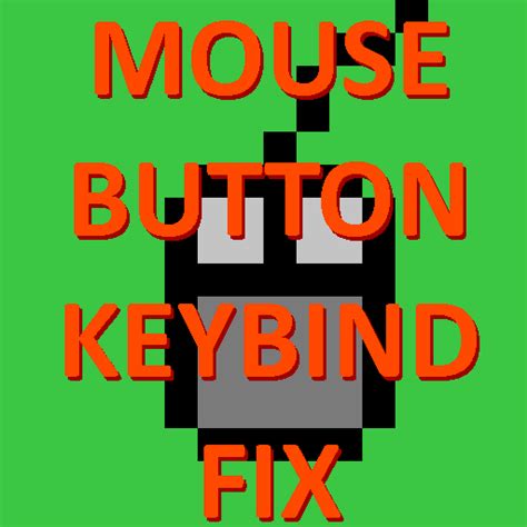 Fix Mouse Keybinds - Minecraft Mods - CurseForge