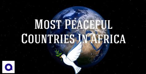 Top 10 Most Peaceful Countries In Africa 2024 List The Daily Nairobi