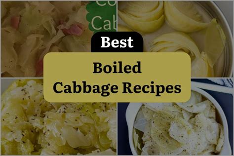 Boiled Cabbage Recipes Unleashing The Leafy Delight Dinewithdrinks