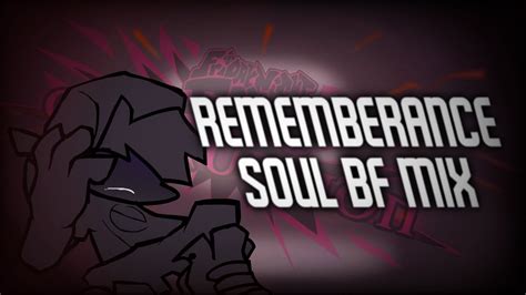 FNF Corruption Remembrance SOUL BF Mix Remix YouTube