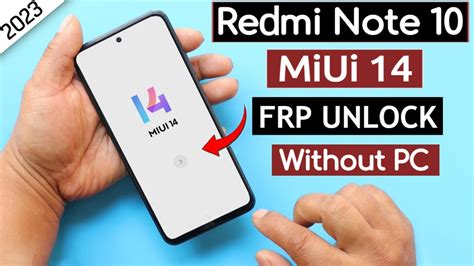 Redmi Note 10 Miui 14 Frp Bypass Unlock Google Ac Lock Apps Not